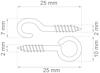 Illustration av krok med mått: 25 mm längd, 10 mm ringdiameter, 7 mm krokhöjd. Skruvdelen är 2 mm i diameter.